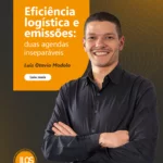 Emisiones de CO₂e en el transporte: análisis del escenario global y brasileño e implicaciones para la logística.